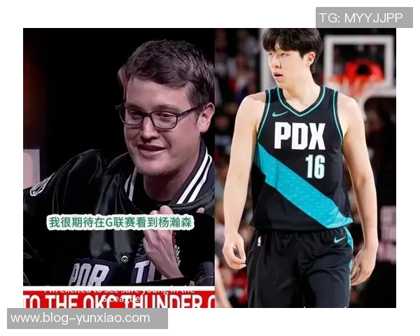 媒体人称赞杨瀚森具备出色球商与心态调整能力强令其前景可期